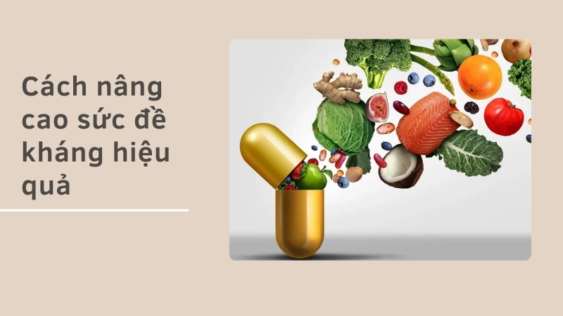 Bổ sung thực phẩm giàu vitamin giúp tăng cường đề kháng tự nhiên