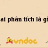Lai phân tích là gì? Hướng dẫn chi tiết kèm ví dụ minh họa
