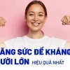 Làm thế nào để tăng sức đề kháng hiệu quả và bền vững