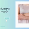 Ngứa khắp người là bệnh gì và cách khắc phục hiệu quả
