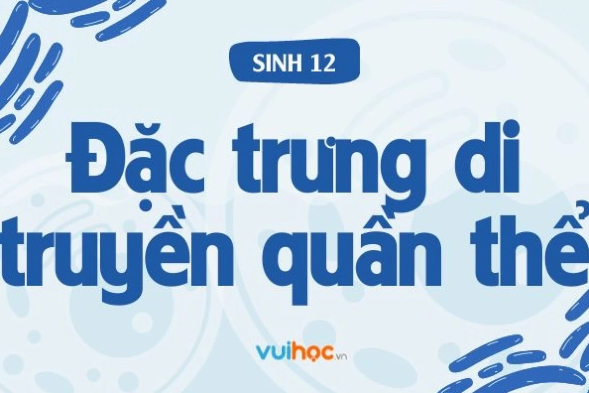 Quần thể giao phối là gì? Đặc điểm và vai trò trong tiến hóa sinh học