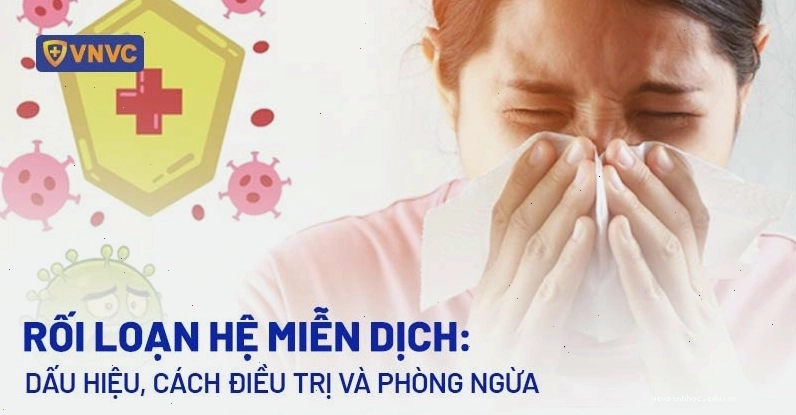 Hiểu rõ về rối loạn hệ miễn dịch