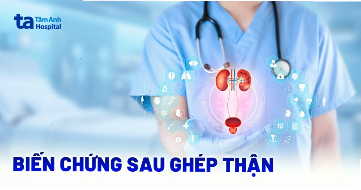 Hình ảnh minh họa biến chứng sau ghép thận
