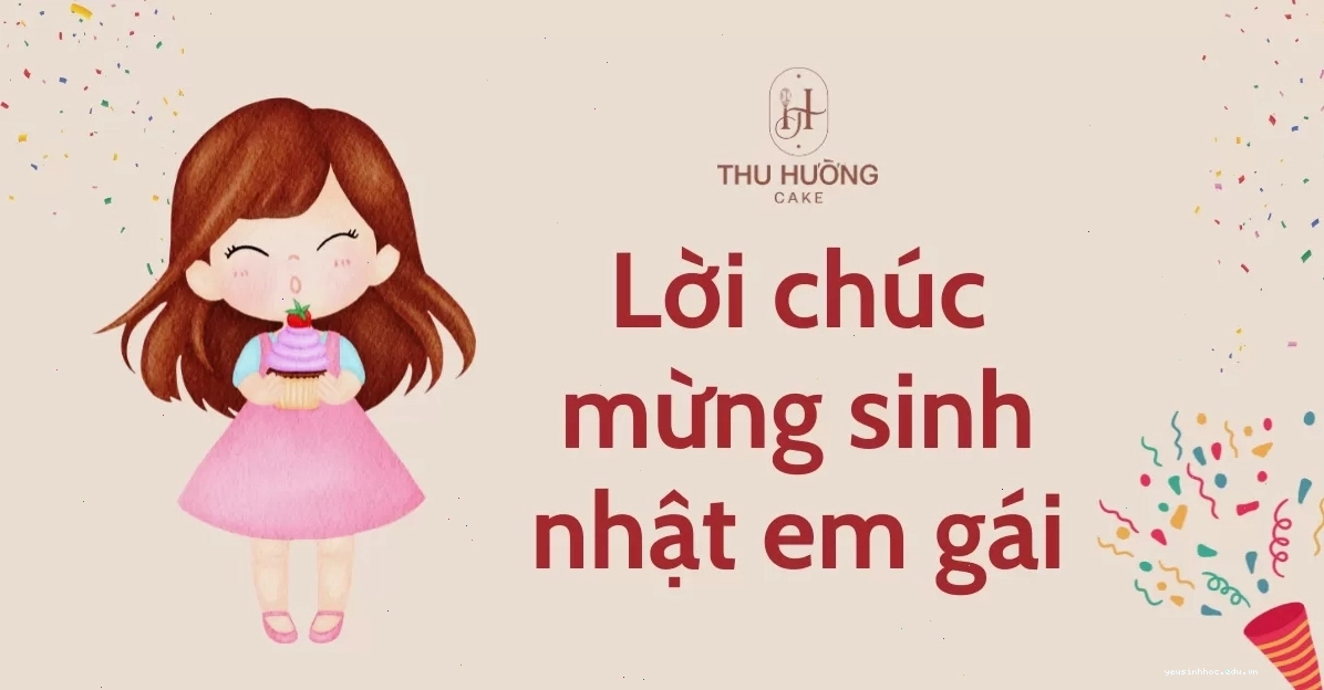 Lời chúc mừng sinh nhật em gái từ Thu Hường Cake