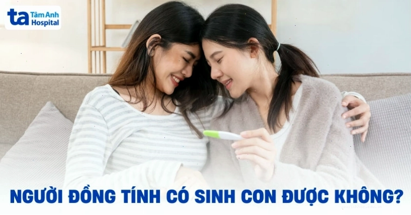Người đồng tính có sinh con được không