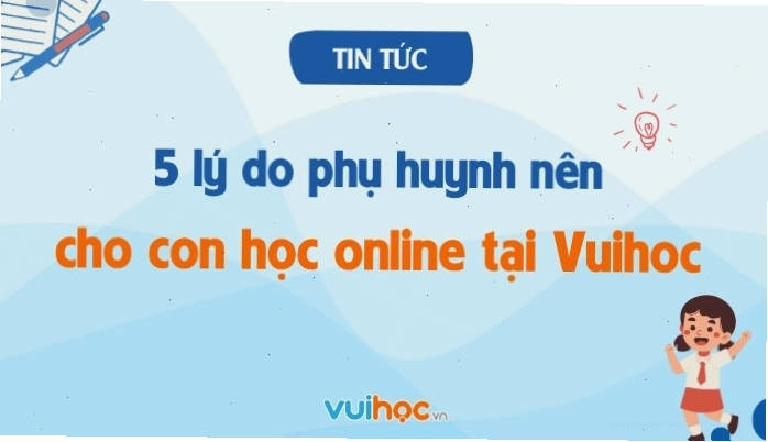 Tầm quan trọng của việc học online tại Vuihoc