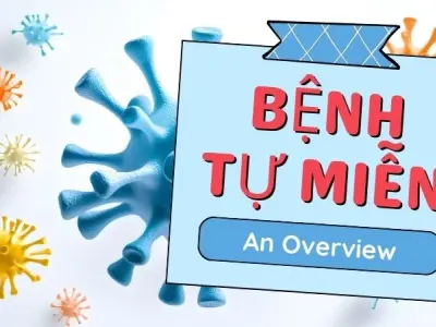 Bệnh tự miễn và những hiểu lầm nguy hiểm cần xóa bỏ
