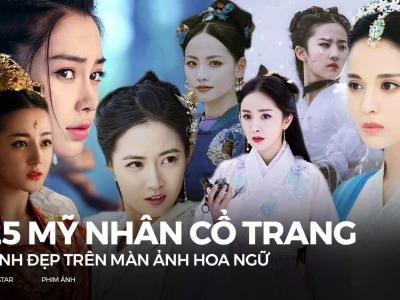 Gái Xinh Cổ Trang: Nhan Sắc Mê Hoặc Màn Ảnh Hoa Ngữ