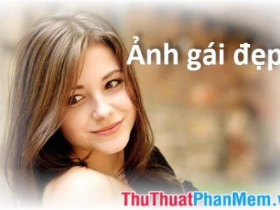 Tuyển Tập Ảnh Girl Xinh: Vẻ Đẹp Tự Nhiên và Đa Dạng Phong Cách 2026
