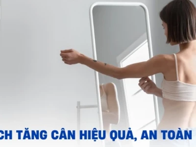 Vì sao người gầy khó tăng cân? Nguyên nhân và giải pháp hiệu quả