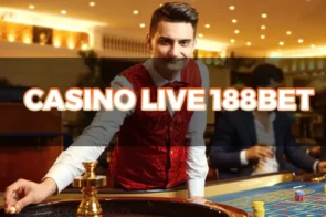 Hướng dẫn chơi Casino Live 188Bet thắng lớn dành cho tân thủ