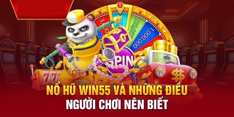 Nổ hũ Win55 3