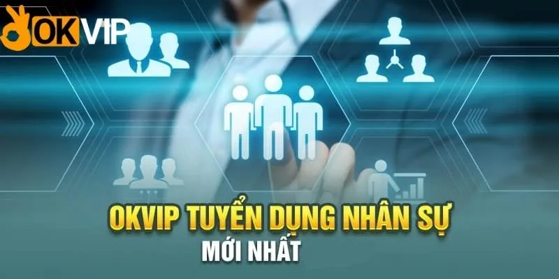 Lợi ích khi làm việc tại OKVIP